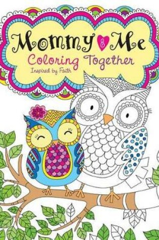 Cover of Mommy and Me Coloring Together