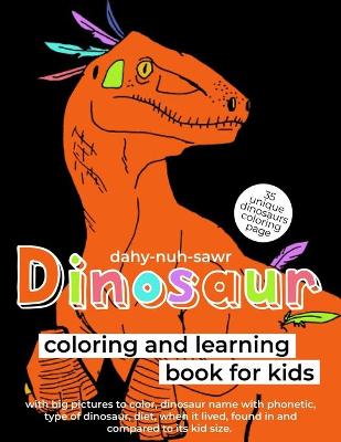 Book cover for Dinosaur Coloring and Learning Book for Kids