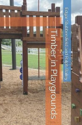 Cover of Timber in Playgrounds