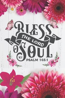 Book cover for Bless The Lord Oh My Soul Psalm 103