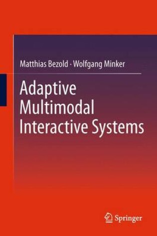 Cover of Adaptive Multimodal Interactive Systems