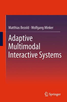 Book cover for Adaptive Multimodal Interactive Systems