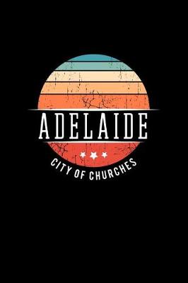 Book cover for Adelaide City of Churches