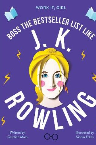 Cover of Work It, Girl: J. K. Rowling