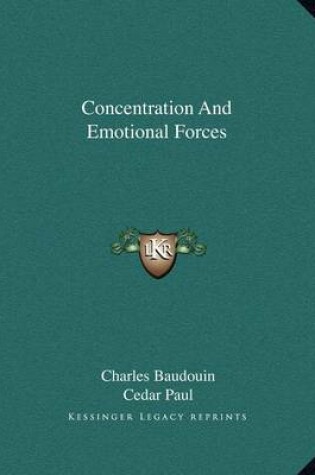 Cover of Concentration and Emotional Forces