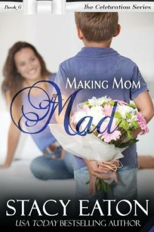 Cover of Making Mom Mad