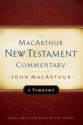 Cover of Second Timothy MacArthur New Testament Commentary