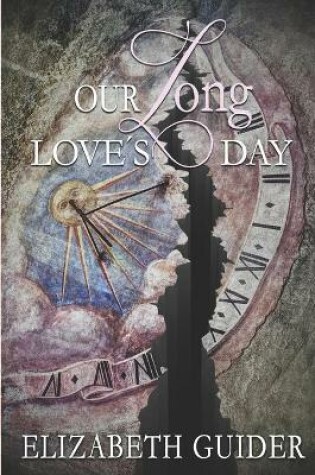 Cover of Our Long Love's Day