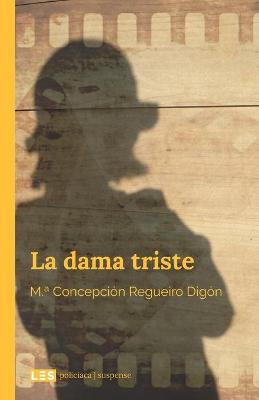 Book cover for La dama triste