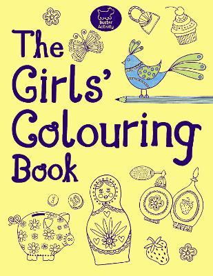 Book cover for The Girls' Colouring Book