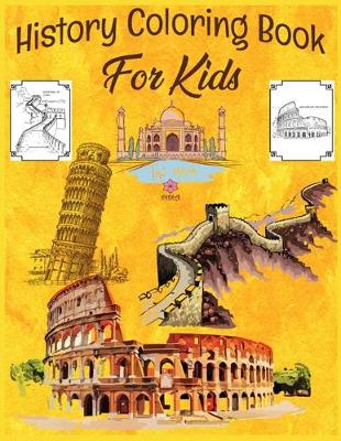 Book cover for History Coloring Book For Kids