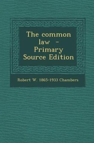 Cover of The Common Law - Primary Source Edition