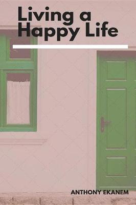 Book cover for Living a Happy Life
