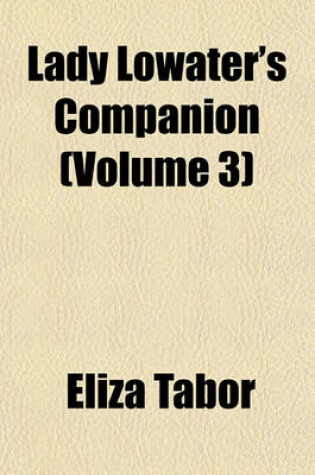 Cover of Lady Lowater's Companion (Volume 3)