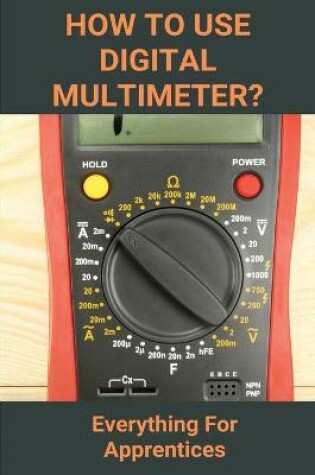 Cover of How To Use Digital Multimeter?