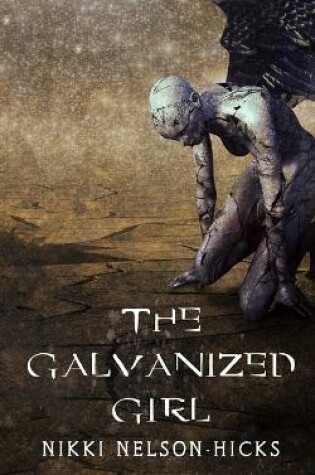 Cover of The Galvanized Girl