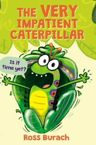 Cover of The Very Impatient Caterpillar