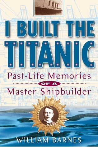 Cover of I Built the Titanic