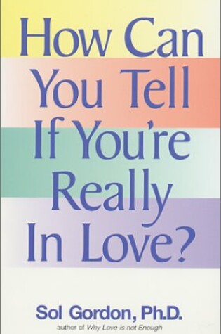 Cover of How Can You Tell If You're Really in Love