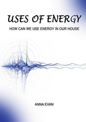 Book cover for Uses of Energy