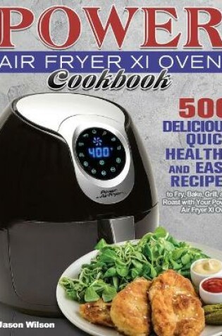 Cover of Power Air Fryer Xl Oven Cookbook