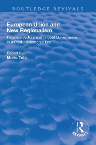 Cover of European Union and New Regionalism