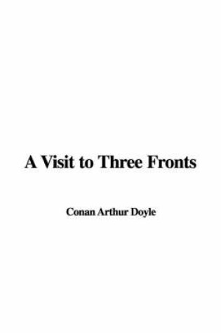 Cover of A Visit to Three Fronts