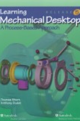 Cover of Learning Mechanical Desktop Release 5