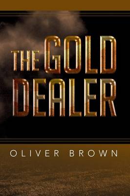 Book cover for The Gold Dealer