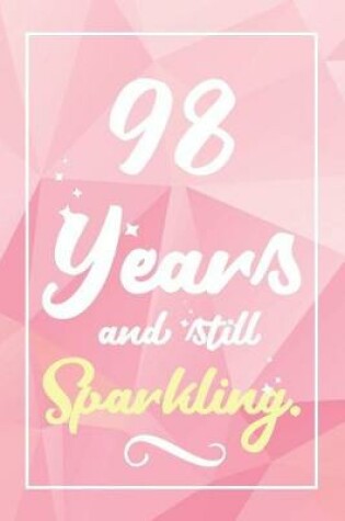 Cover of 98 Years And Still Sparkling