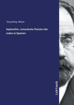 Book cover for Sephardim, romanische Poesien der Juden in Spanien