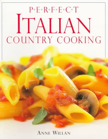 Book cover for Perfect Italian Country Cooking
