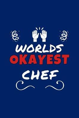 Book cover for Worlds Okayest Chef