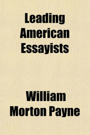 Cover of Leading American Essayists