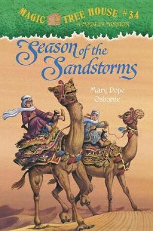 Cover of Magic Tree House #34: Season of the Sandstorms