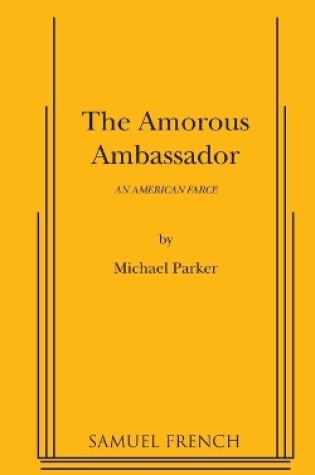 Cover of The Amorous Ambassador
