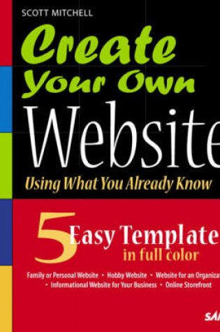 Cover of Create Your Own Website (Using What you Already Know)