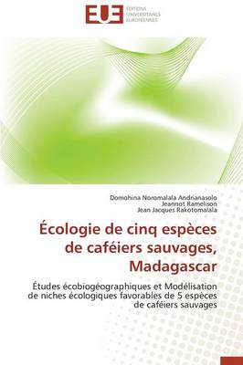 Book cover for cologie de Cinq Esp ces de Caf iers Sauvages, Madagascar