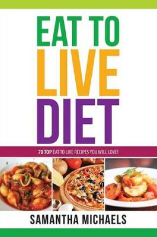 Cover of Eat to Live Diet Reloaded