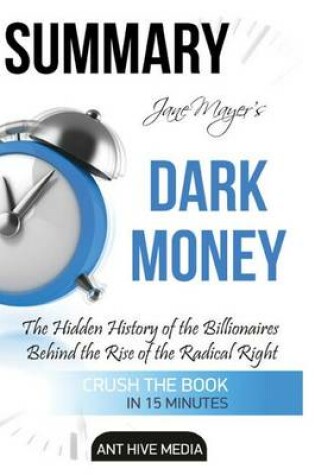 Cover of Summary Jane Mayer's Dark Money