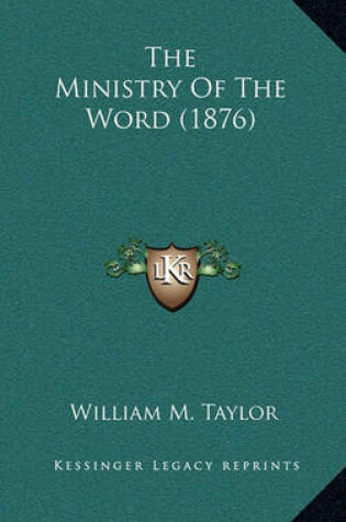 Cover of The Ministry of the Word (1876)