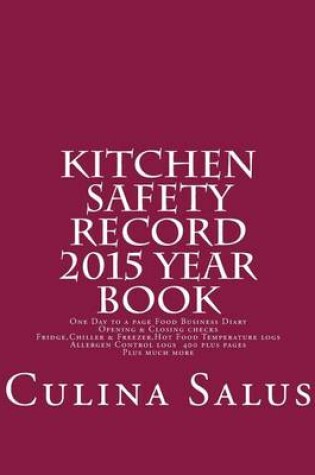 Cover of Kitchen Safety Record 2015 Year Book