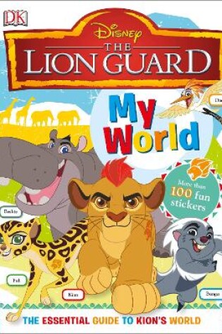 Cover of My World Disney The Lion Guard