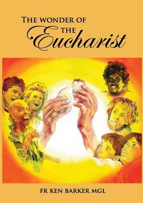 Book cover for The Wonder of the Eucharist