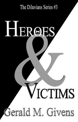 Cover of Heroes & Victims