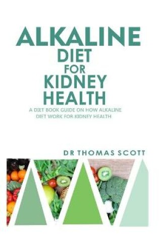 Cover of Alkaline Diet for Kidney Health