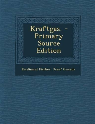 Book cover for Kraftgas. - Primary Source Edition