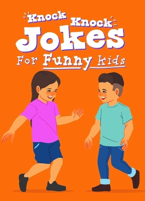 Book cover for Colourful Joke book - Knock Knock Jokes for Funny Kids