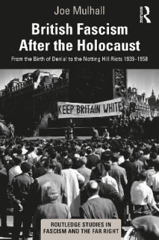 Cover of British Fascism After the Holocaust