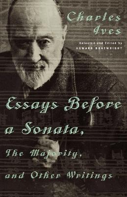 Book cover for Essays Before a Sonata, The Majority, and Other Writings